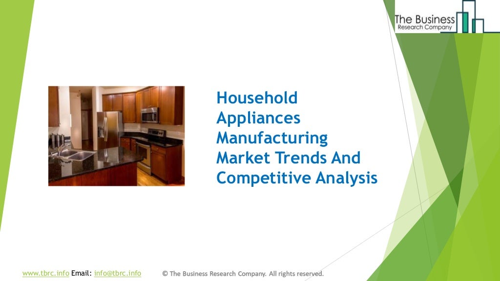 Household appliances manufacturing