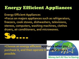 Energy Efficient Appliances

 