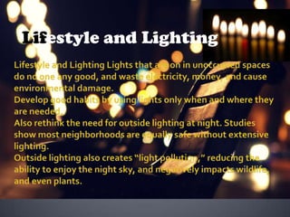 Lifestyle and Lighting

 