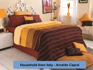 Household linen Italy - Arnaldo Caprai
 