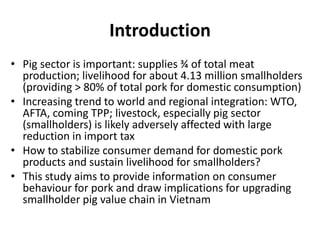 Household pork consumption behaviour in Vietnam: Implications for pro-smallholder pig value chain upgrading