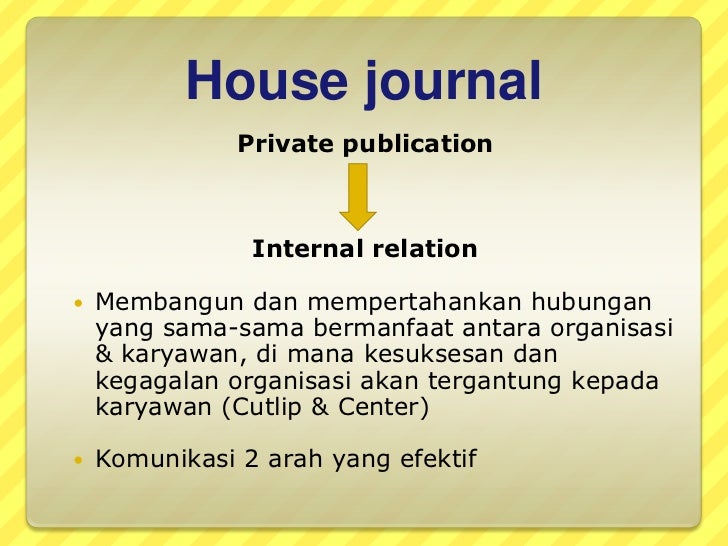 House journal