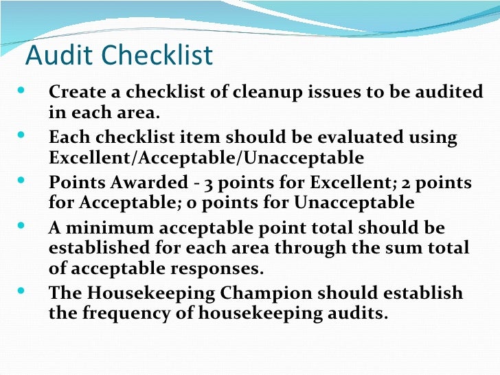 House keeping, and the audit