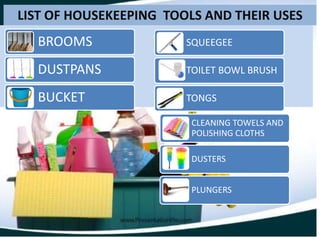 Housekeeping cleaning supplies, tools and equipments