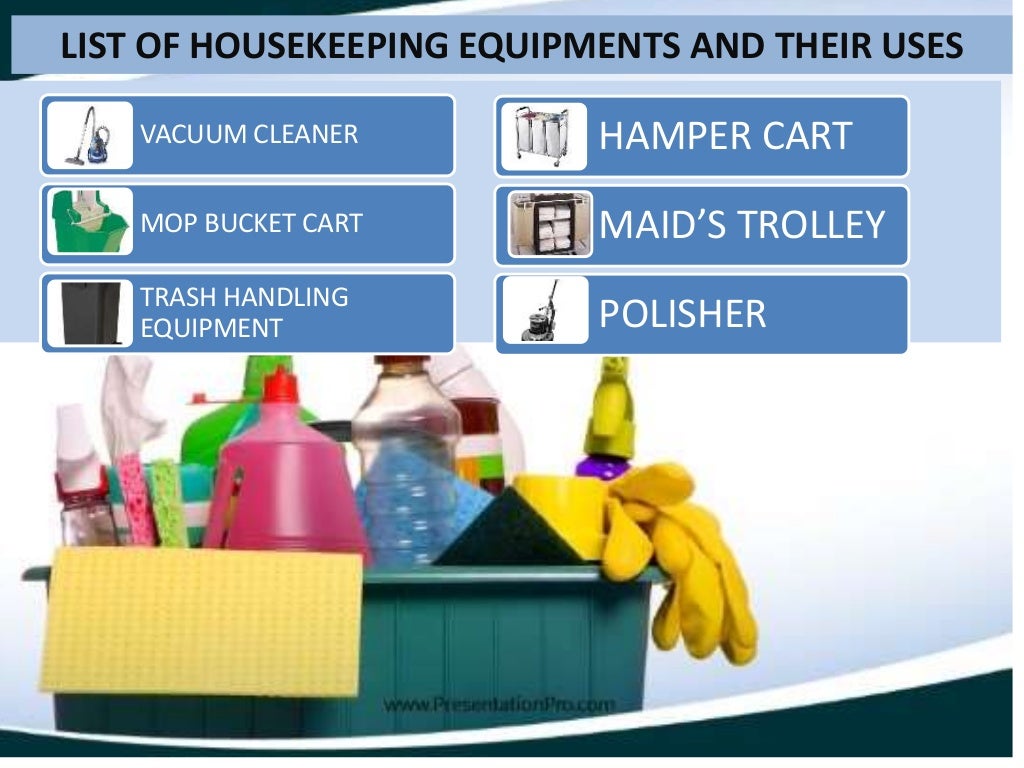 Housekeeping cleaning supplies, tools and equipments