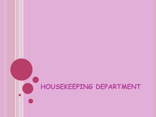 HOUSEKEEPING DEPARTMENT 