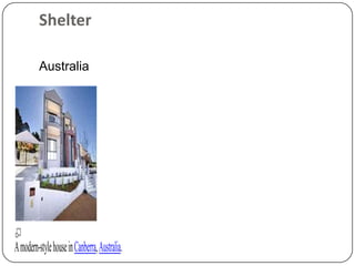 Shelter

          Australia




A modern-style house in Canberra, Australia.
 