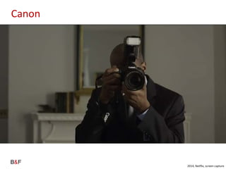 Canon

2014, Netflix, screen capture

 