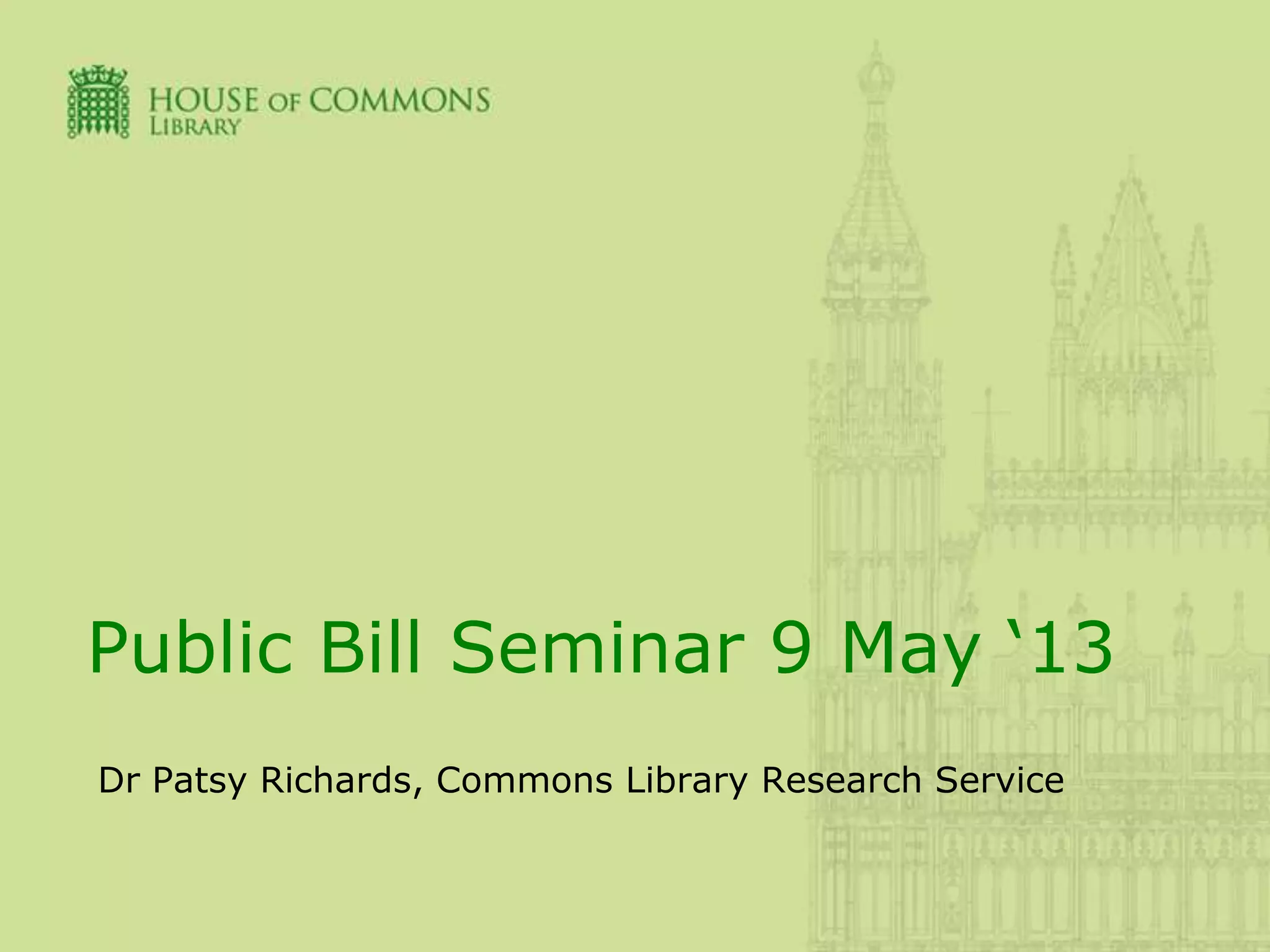 House of commons library presentation 09.05.13