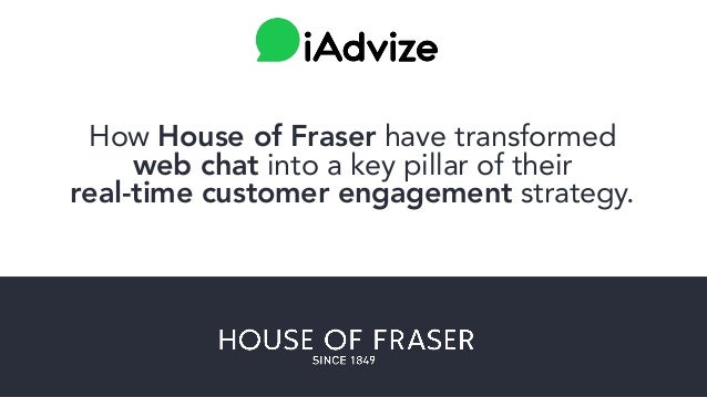 House Of Fraser Iadvize Presentation Internet Retailing Expo 2016