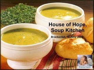 House of Hope, Soup Kitchen Brackenfell, 18 June 2009   Helping Angels CPT 