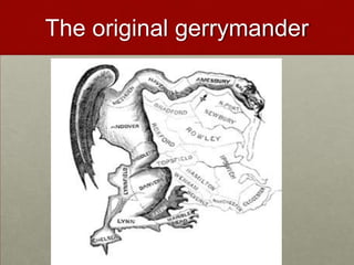 The original gerrymander
 