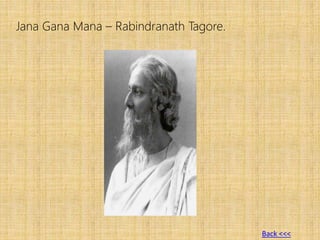Jana Gana Mana – Rabindranath Tagore.
Back <<<
 