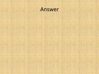 Answer
 