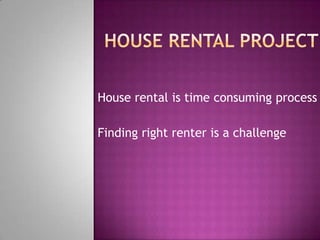 House Rent Image For Project House rental project | PPTX