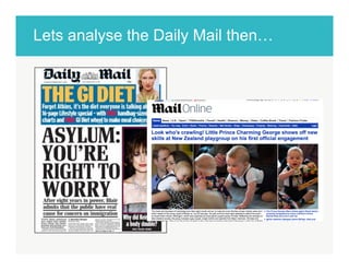 Lets analyse the Daily Mail then…! 
 