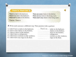 Imágenes y audio tomadas de Interchange INTRO
 