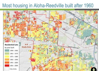 Most housing in Aloha-Reedville built after 1960 