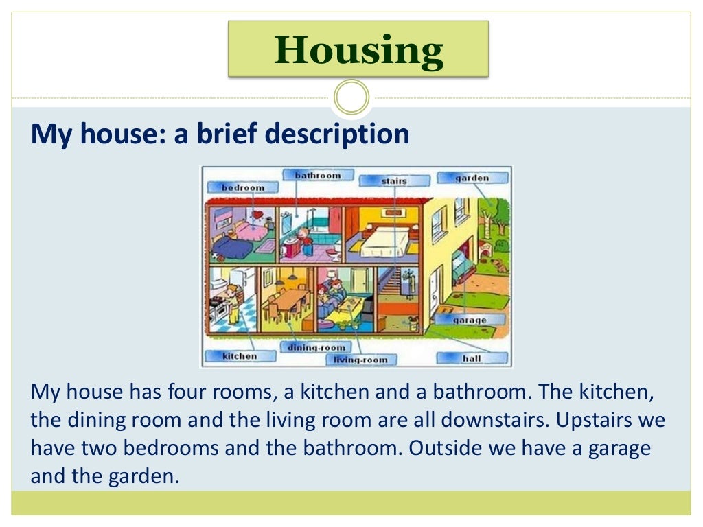 House a brief description House a brief description