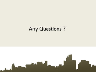 Any Questions ?
 