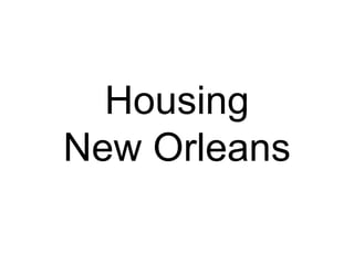 Housing New Orleans 