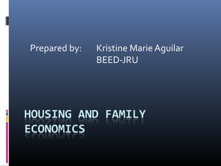 Prepared by: Kristine Marie Aguilar
BEED-JRU
 