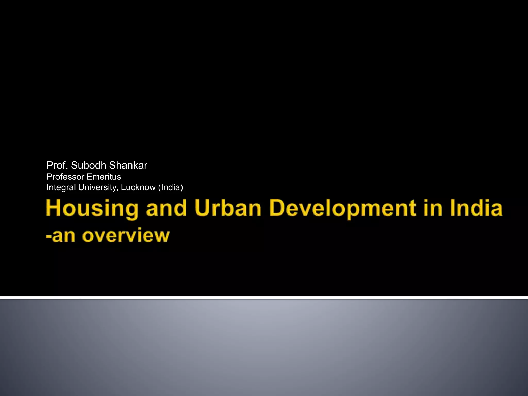 Housing and Urban Development in India PPT