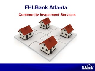 Community Investment Services FHLBank Atlanta 