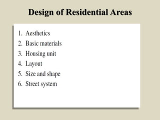 Design of Residential Areas
 