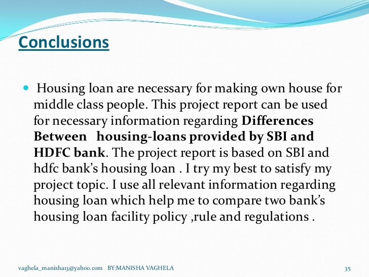 DIFFERENCES BETWEEN HOUSINGLOANS PROVIDED BY SBI AND HDFC BANK