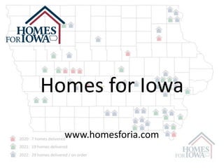 www.homesforia.com
Homes for Iowa
 