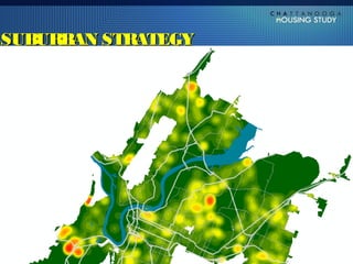 SUBURBAN STRATEGY
 Key Observations
  City’s Suburban Areas - limited remaining large vacant
   developable sites for housing development

  While the current suburban development pattern
   continues to be focused on separation of housing types,
   our lifestyles are changing

  Higher density infill development proposals within
   established suburban neighborhoods have been more
   controversial and challenging to implement
 