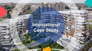 International
Case Study
 
