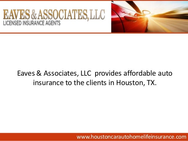 Auto Insurance In Houston, TX Auto Insurance In Houston, TX