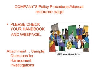 COMPANY’S Policy Procedures/Manual: resource page ,[object Object],[object Object],[object Object]