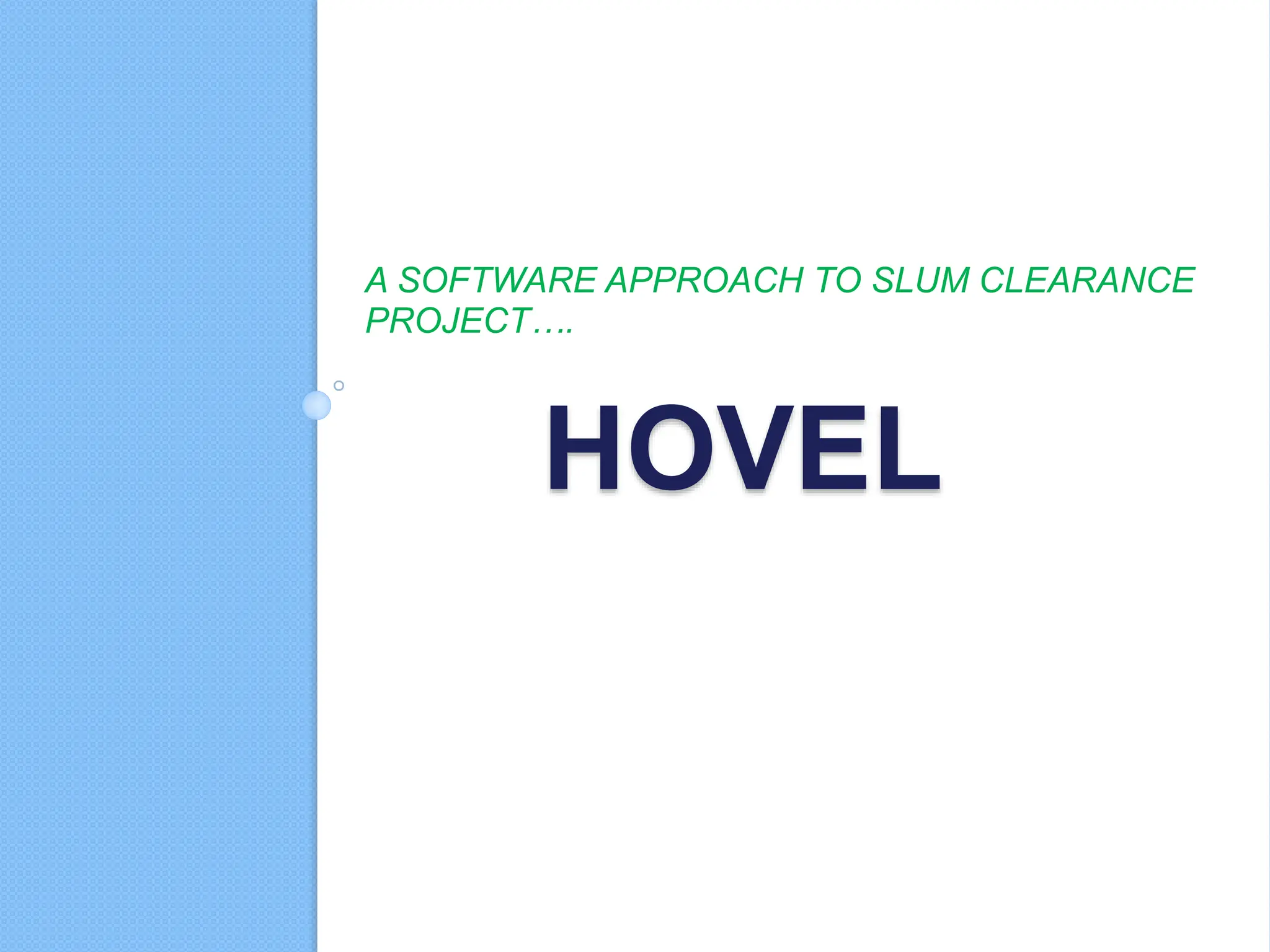 HOVEL APP (Society App)- Fresh Spar Technologies - Manojkumar C | PPTX
