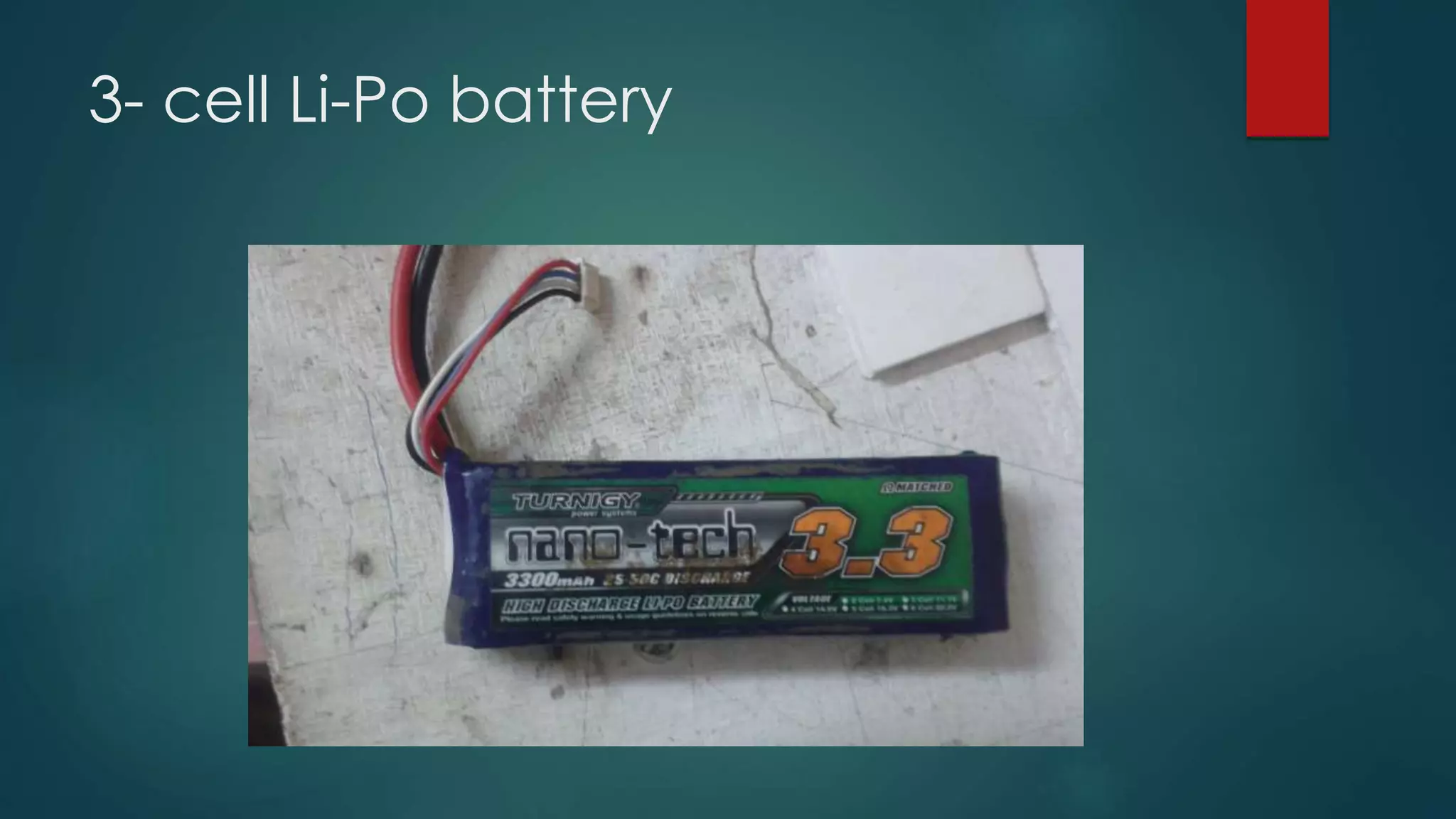 3- cell Li-Po battery
 