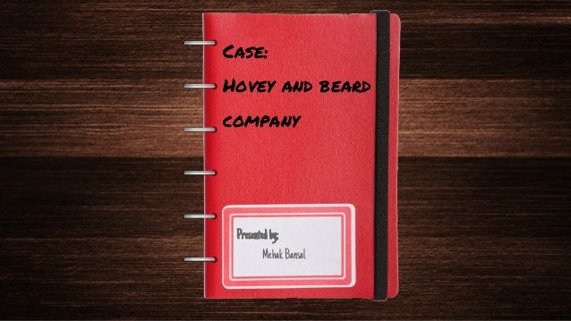 Hovey beard company case essay 08 image
