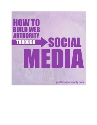How To Build Web Authority Through Social Media
