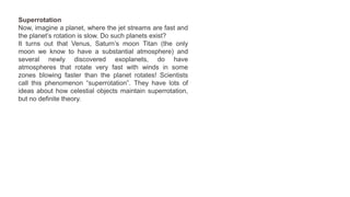 How fast can an atmosphere travel round it's planet?