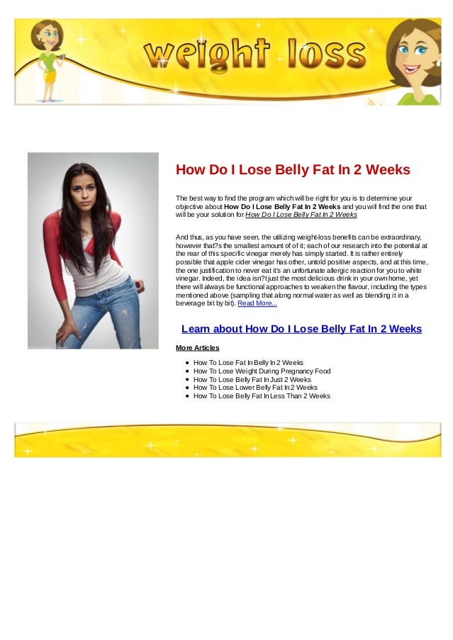 How do i lose belly fat in 2 weeks