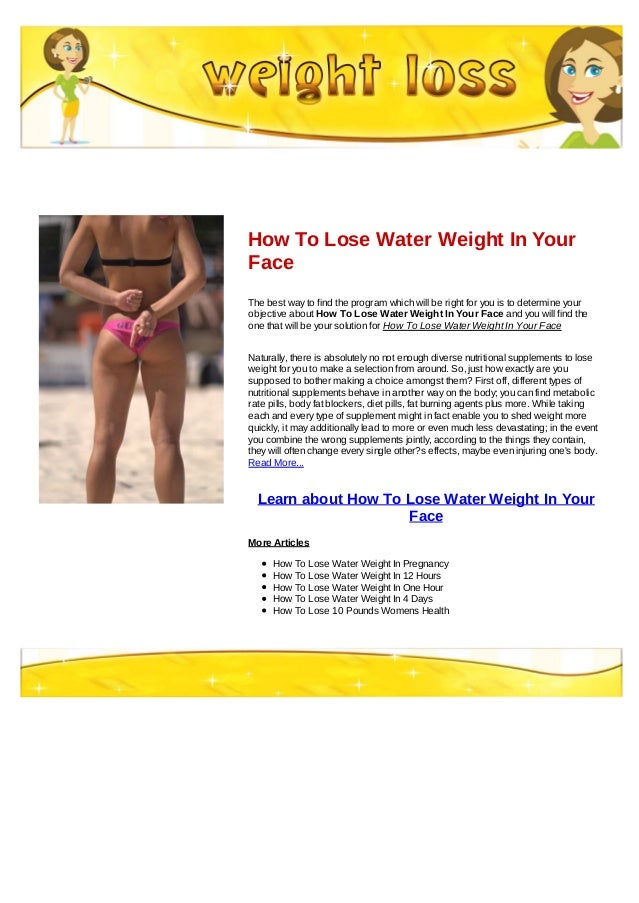 How to lose water weight in your face