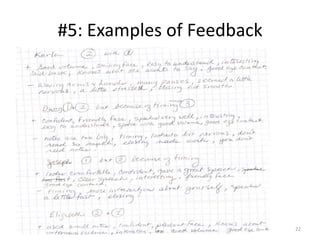 #5: Examples of Feedback

22

 