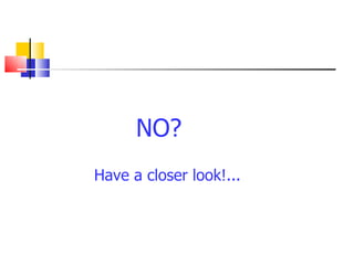 NO? Have a closer look!... 