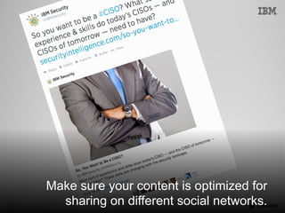 @santilli27
Make sure your content is optimized for
sharing on different social networks.
 