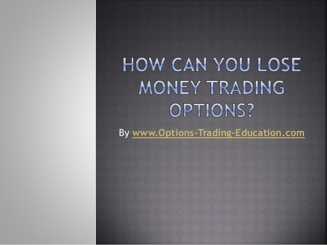 Option traders lose money