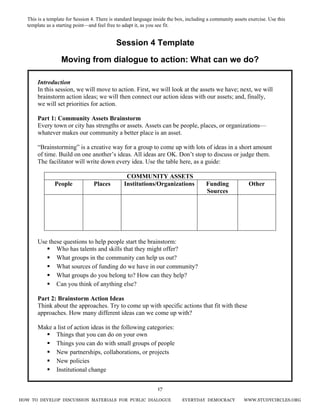 HOW TO DEVELOP DISCUSSION MATERIALS FOR PUBLIC DIALOGUE EVERYDAY DEMOCRACY WWW.STUDYCIRCLES.ORG
17
Session 4 Template
Movi...