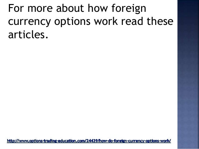 Where are foreign currency options traded