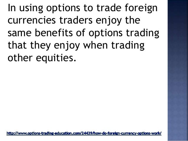 Trading foreign currency options