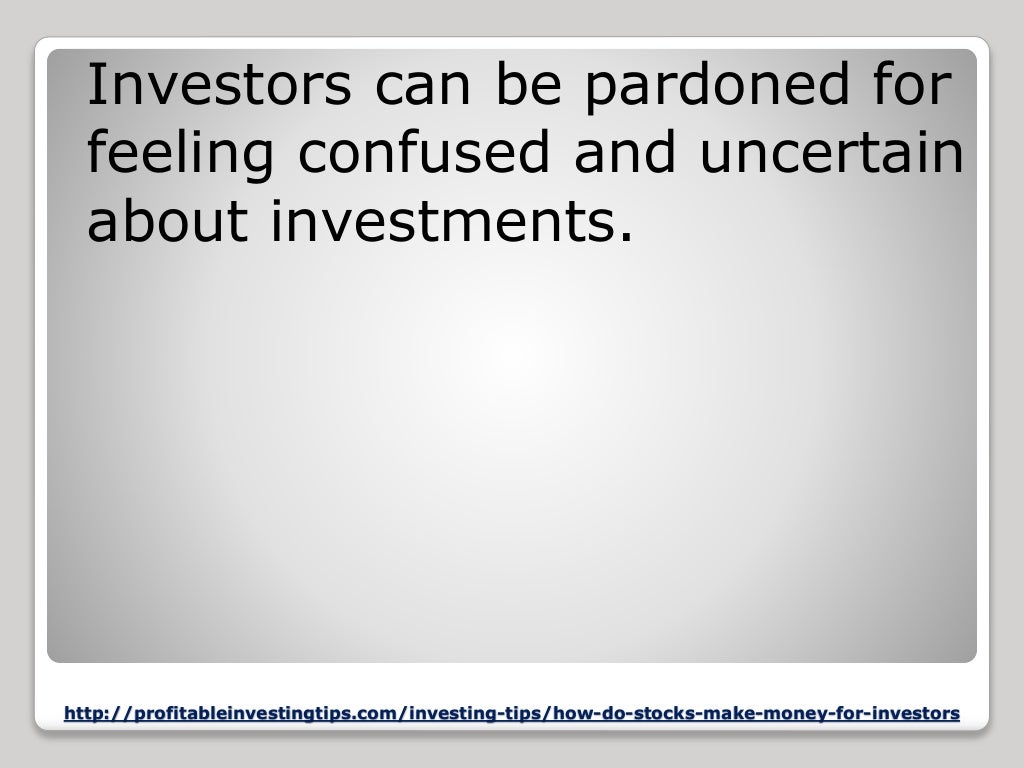 How do stocks make money investors stocks 007